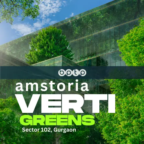BPTP Amstoria Verti-Greens Sector 102 Gurgaon